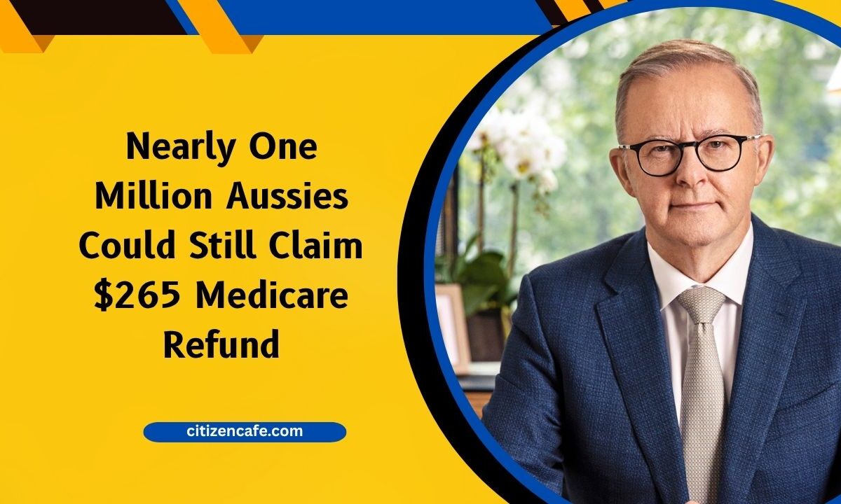Nearly One Million Aussies Could Still Claim $265 Medicare Refund – Are You One of Them?