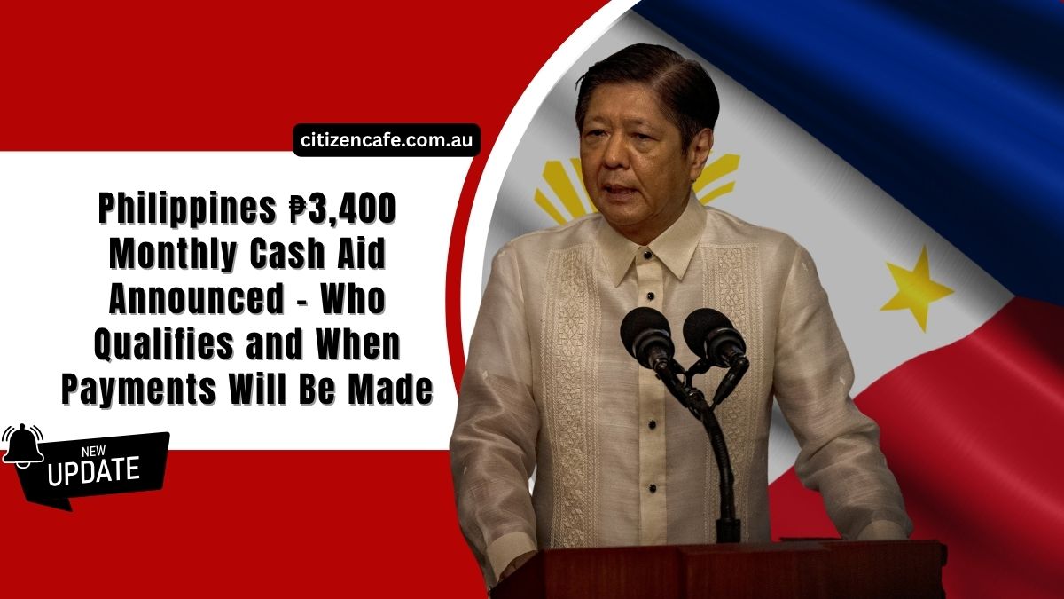 Philippines ₱3,400 Monthly Cash Aid Announced – Who Qualifies and When Payments Will Be Made